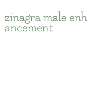 zinagra male enhancement