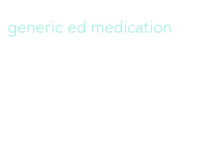 generic ed medication
