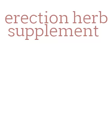 erection herb supplement